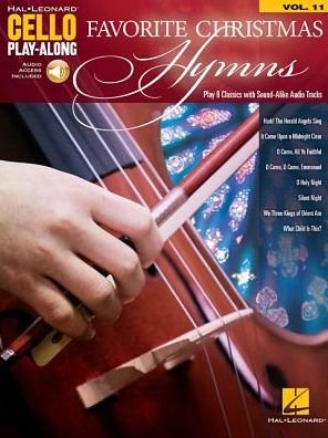 Cover for Hal Leonard Publishing Corporation · Cello Play-Along Volume 11: Favorite Christmas Hymns (Book / Online Audio) (Pocketbok) (2018)