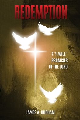Cover for James A Durham · Redemption: 7 I will Promises of The Lord (Paperback Book) (2019)