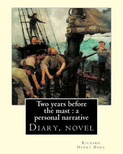 Cover for Richard Henry Dana · Two Years Before the Mast (Pocketbok) (2017)