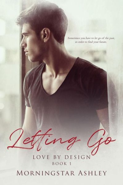 Cover for Morningstar Ashley · Letting Go (Paperback Book) (2017)