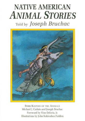 Native American Animal Stories - Joseph Bruchac III - Books - Fulcrum Publishing - 9781555911270 - September 1, 1992