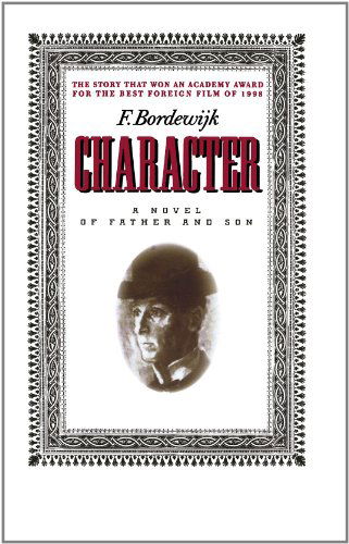 Cover for Ferdinand Bordewijk · Character: a Novel of Father and Son (Paperback Book) [1st Elephant Pbk. Ed edition] (1999)