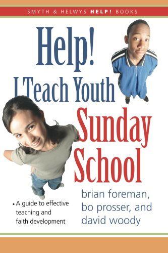 Cover for David Woody · Help! I Teach Youth Sunday School (Smyth &amp; Helwys Help! Books) (Paperback Book) (2013)