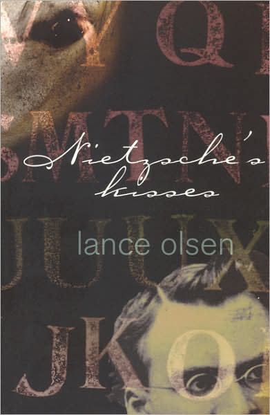 Cover for Lance Olsen · Nietzsche's Kisses: A Novel (Paperback Book) (2006)