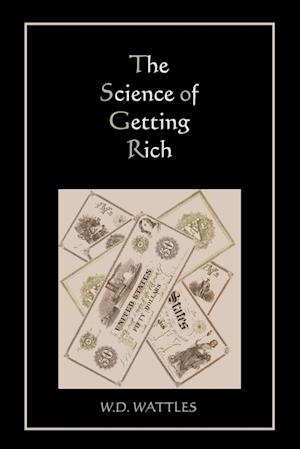 Cover for Wallace D Wattles · The Science of Getting Rich (Paperback Book) (2010)