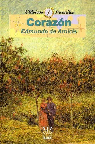 Cover for Edmundo De Amicis · Corazón (Coleccion Clasicos Juveniles) (Spanish Edition) (Paperback Book) [Spanish edition] (1999)