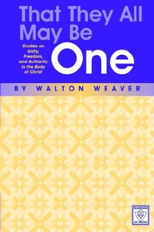 Cover for Walton Weaver · That They All May Be One (Paperback Book) (2003)