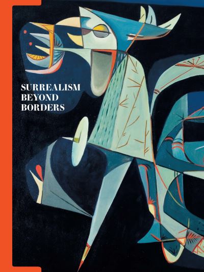 Cover for Stephanie D'Alessandro · Surrealism Beyond Borders (Inbunden Bok) (2021)