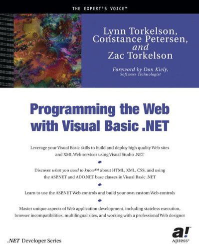 Programming the Web with Visual Basic .NET - Constance Petersen - Bøger - APress - 9781590590270 - 31. juli 2002