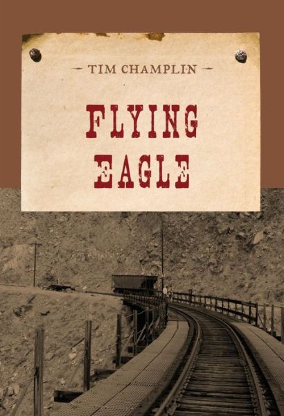 Cover for Tim Champlin · Flying Eagle - An Evans Novel of the West (Paperback Book) (2014)