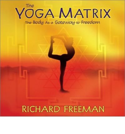 Cover for Richard Freeman · Yoga Matrix (Audiobook (CD)) (2003)
