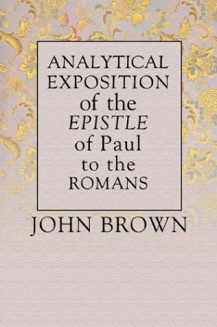 Cover for John Brown · Analytical Exposition of Paul the Apostle to the Romans (Paperback Book) (2003)