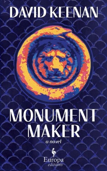 Cover for David Keenan · Monument Maker (Paperback Book) (2023)
