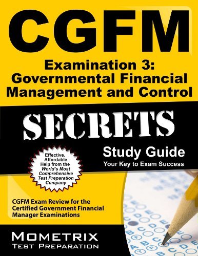 Cover for Cgfm Exam Secrets Test Prep Team · Cgfm Examination 3: Governmental Financial Management and Control Secrets Study Guide: Cgfm Exam Review for the Certified Government Financial Manager Examinations (Paperback Book) (2023)
