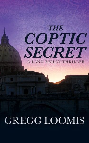 Cover for Gregg Loomis · Coptic Secret the (Paperback Book) (2012)