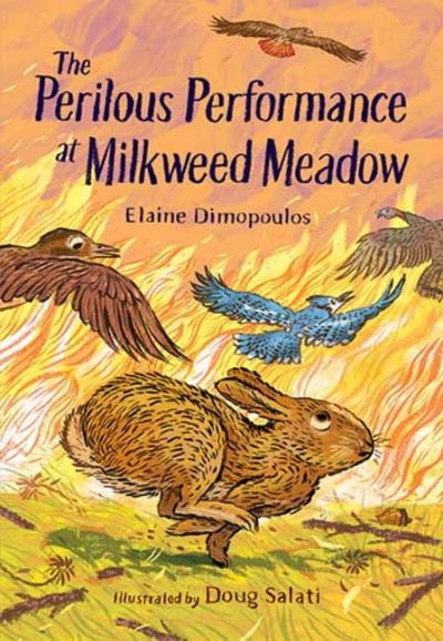 The Perilous Performance at Milkweed Meadow - Elaine Dimopoulos - Books - Charlesbridge Publishing,U.S. - 9781623544270 - May 21, 2024