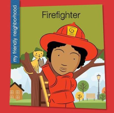 Cover for Samantha Bell · Firefighter (Book) (2017)