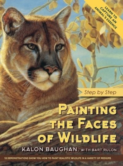 Cover for Kalon Baughan · Painting the Faces of Wildlife (Hardcover Book) (2020)