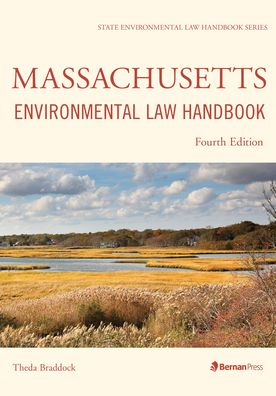 Cover for Theda Braddock · Massachusetts Environmental Law Handbook - State Environmental Law Handbooks (Paperback Book) [Fourth edition] (2022)