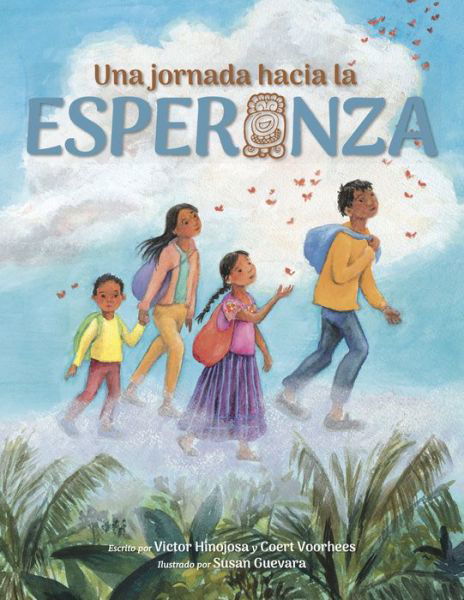 Cover for Victor Hinojosa · Una jornada hacia la esperanza: A Journey Toward Hope, Spanish Edition (Hardcover Book) (2020)
