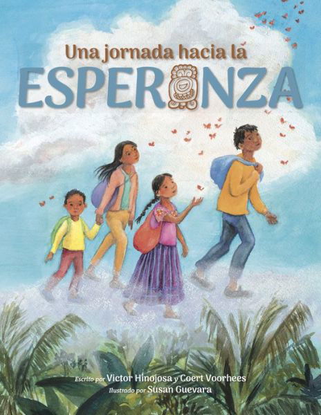 Una jornada hacia la esperanza: A Journey Toward Hope, Spanish Edition - Victor Hinojosa - Książki - Six Foot Press - 9781644420270 - 17 września 2020