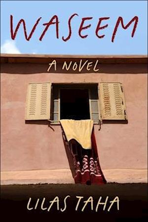 Waseem: A Novel - Lilas Taha - Books - Skyhorse Publishing - 9781648211270 - October 23, 2025