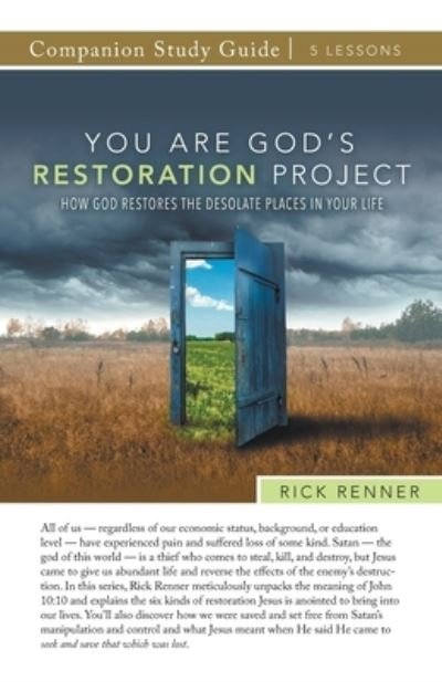 Cover for Rick Renner · You Are God's Restoration Project Study Guide : How God Restores the Desolate Places in Your Life (Paperback Book) (2022)