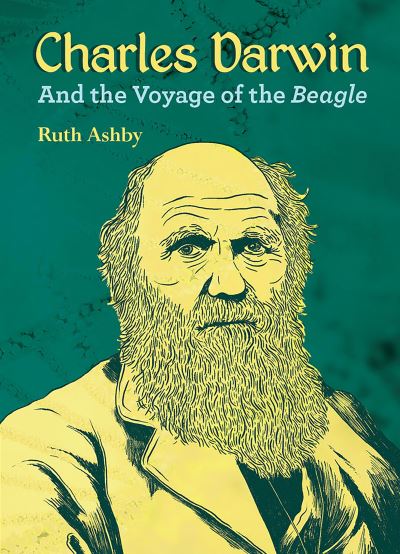 Cover for Ruth Ashby · Charles Darwin and the Voyage of the Beagle (Book) (2020)