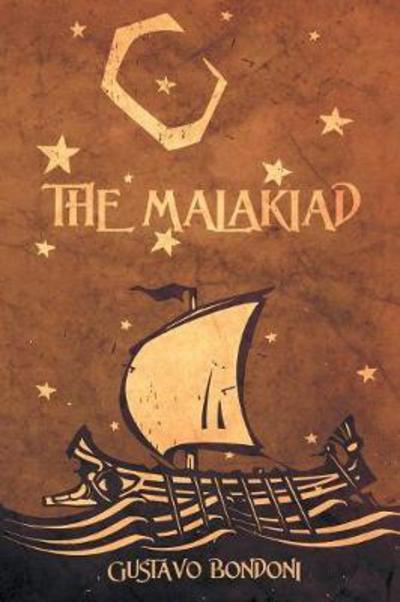 Cover for Gustavo Bondoni · The Malakiad (Paperback Book) [First Printing edition] (2018)