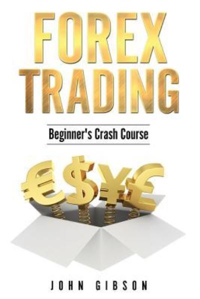 Cover for John Gibson · Forex Trading (Paperback Book) (2018)