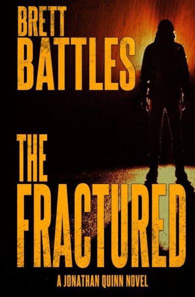 Cover for Brett Battles · The Fractured (Paperback Book) (2018)