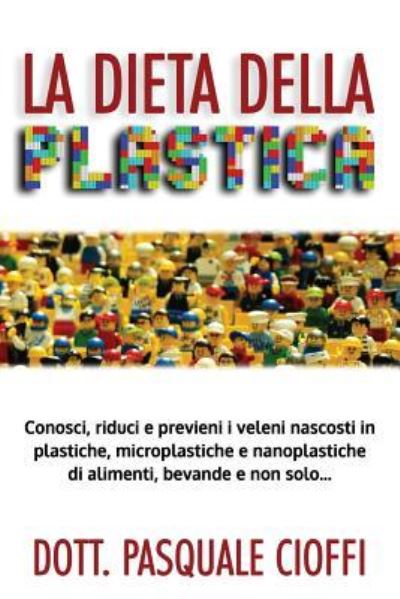 Cover for Pasquale Cioffi · La Dieta Della Plastica (Paperback Book) (2018)