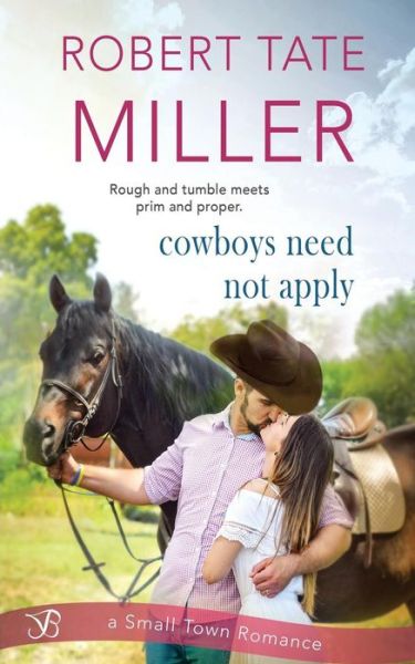 Cover for Robert Tate Miller · Cowboys Need Not Apply (Paperback Book) (2018)