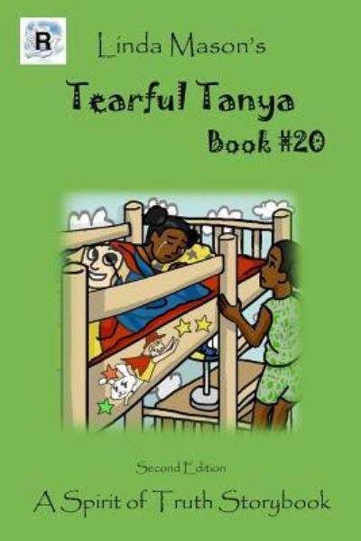 Cover for Linda C Mason · Tearful Tanya Second Edition (Paperback Book) (2019)