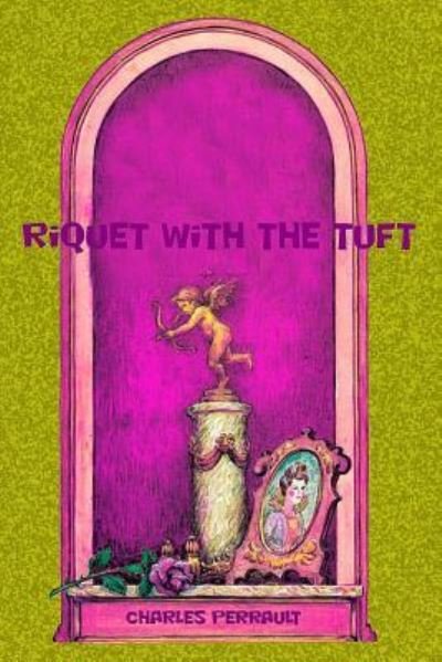 Cover for Charles Perrault · Riquet with the Tuft (Paperback Bog) (2018)