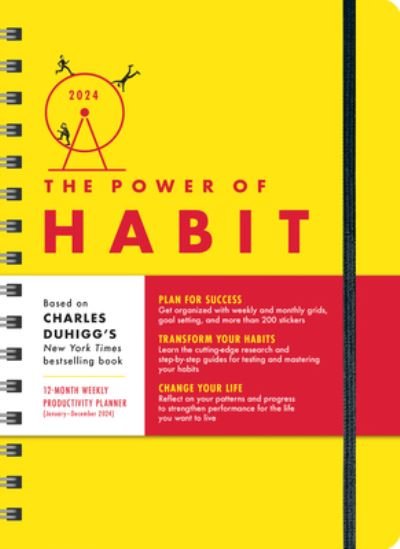Cover for Charles Duhigg · 2024 Power of Habit Planner: Plan for Success, Transform Your Habits, Change Your Life (January - December 2024) (Calendar) (2023)