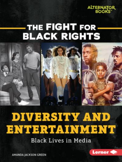 Diversity and Entertainment - Amanda Jackson Green - Książki - Lerner Publishing Group - 9781728430270 - 2021