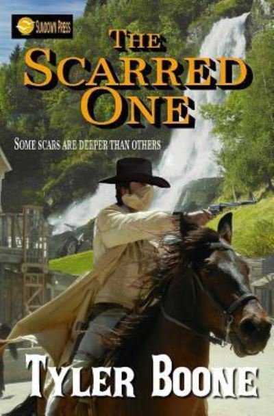 Cover for Tyler Boone · The Scarred One (Pocketbok) (2018)