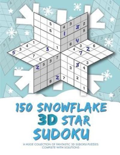 Cover for Clarity Media · 150 Snowflake 3D Star Sudoku (Paperback Book) (2018)