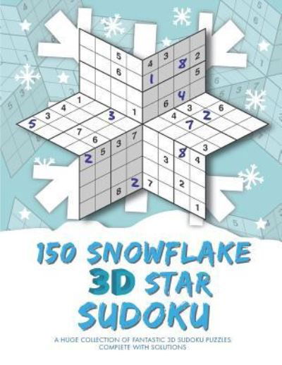 Cover for Clarity Media · 150 Snowflake 3D Star Sudoku (Paperback Bog) (2018)