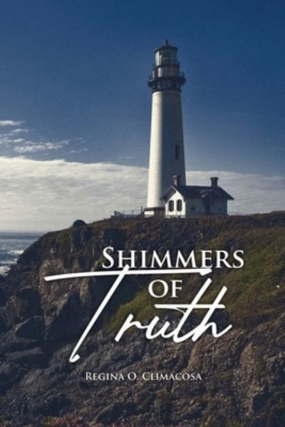 Cover for Regina O Climacosa · Shimmers of Truth (Paperback Book) (2021)