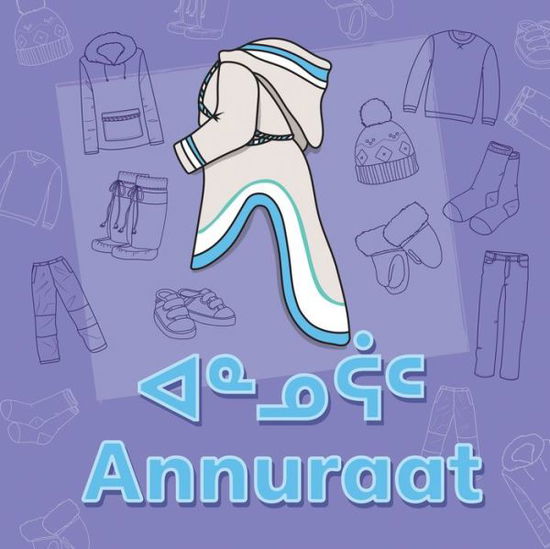 Cover for Inhabit Media · Annuraat - Arctic Clothing (Book) (2017)