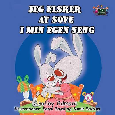 Cover for Shelley Admont · Jeg elsker at sove i min egen seng: I Love to Sleep in My Own Bed (Danish Edition) - Danish Bedtime Collection (Paperback Book) (2015)