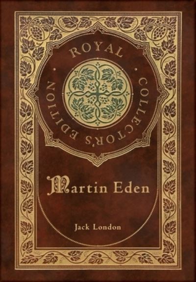 Cover for Jack London · Martin Eden (Royal Collector's Edition) (Case Laminate Hardcover with Jacket) (Buch) [Royal Collector's edition] (2022)