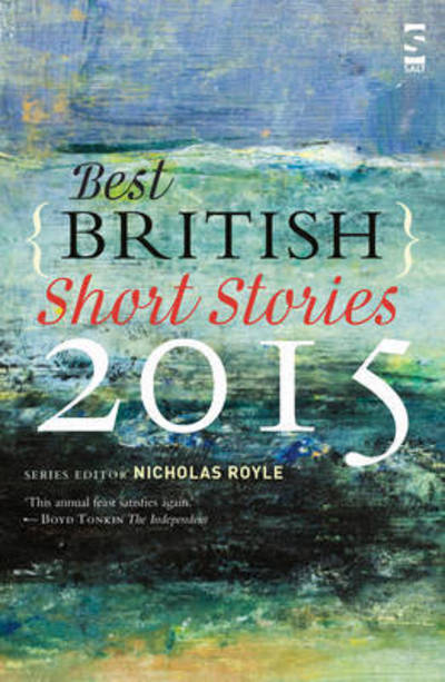 Cover for Nicholas Royle · Best British Short Stories 2015 - Best British Short Stories (Paperback Book) (2015)