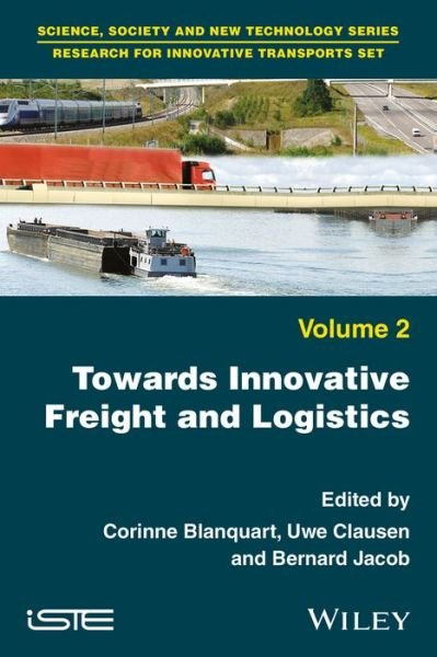 Cover for C Blanquart · Towards Innovative Freight and Logistics (Hardcover Book) (2016)