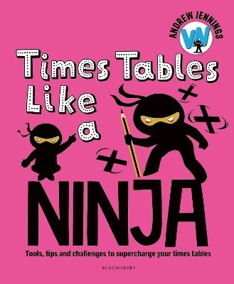 Cover for Andrew Jennings · Times Tables Like a Ninja (Paperback Book) (2025)