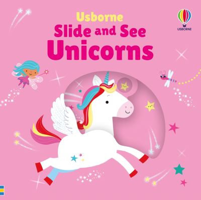 Cover for Fiona Watt · Slide and See Unicorns - Slide and See Books (Kartongbok) (2025)