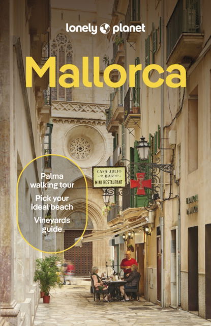 Lonely Planet Mallorca - Travel Guide - Lonely Planet - Książki - Lonely Planet Global Limited - 9781837583270 - 12 lutego 2025