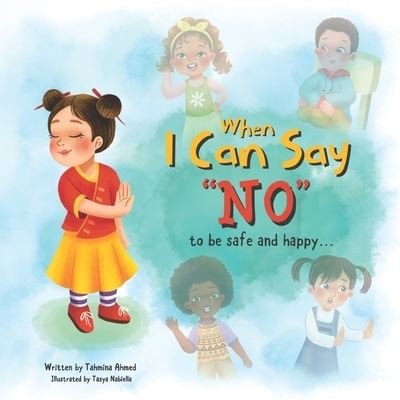 Cover for Tahmina Ahmed · When I Can Say No (Paperback Book) (2022)